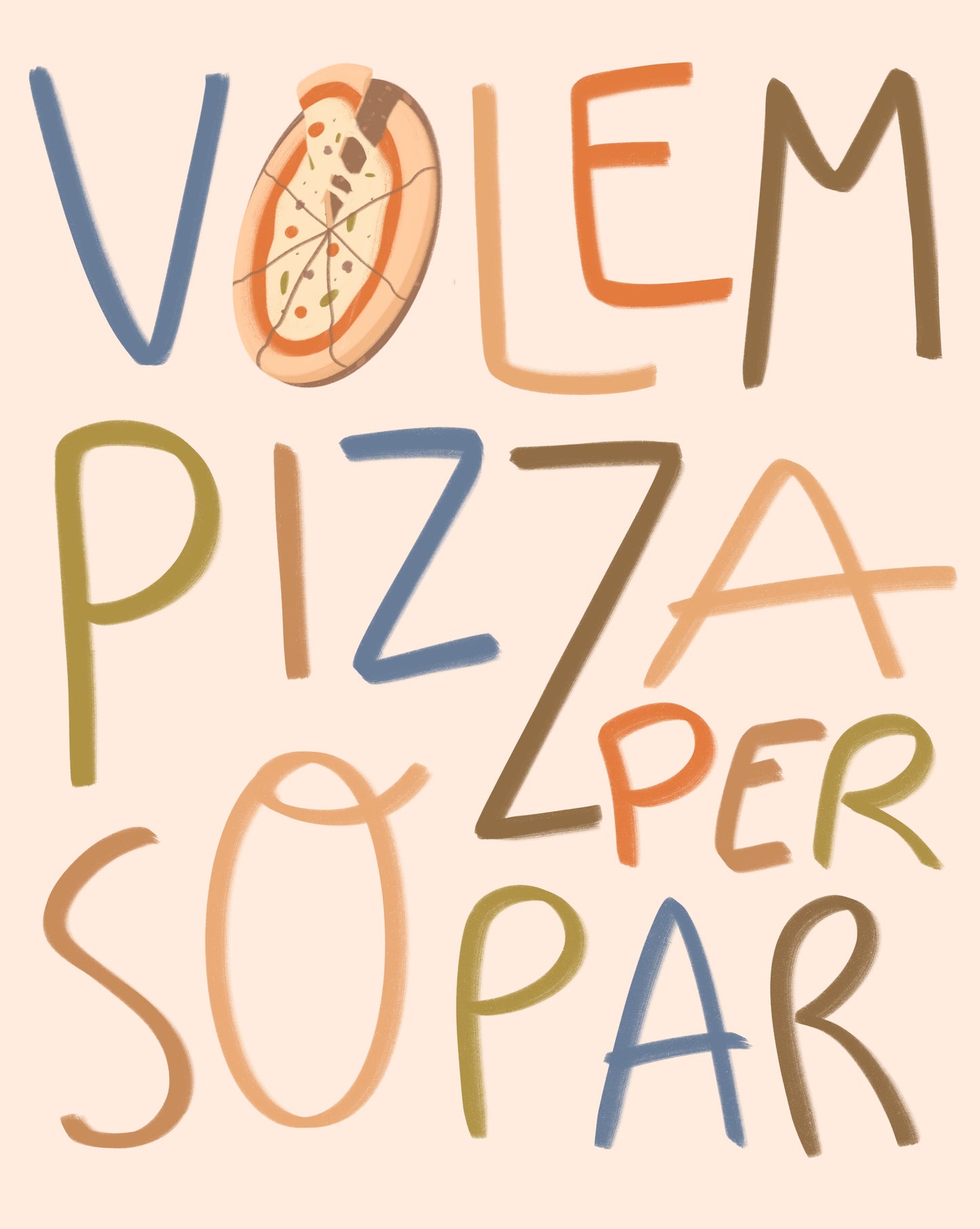 Lámina volem pizza per sopar colores tamaño A3, A2, 40x50, 30x40